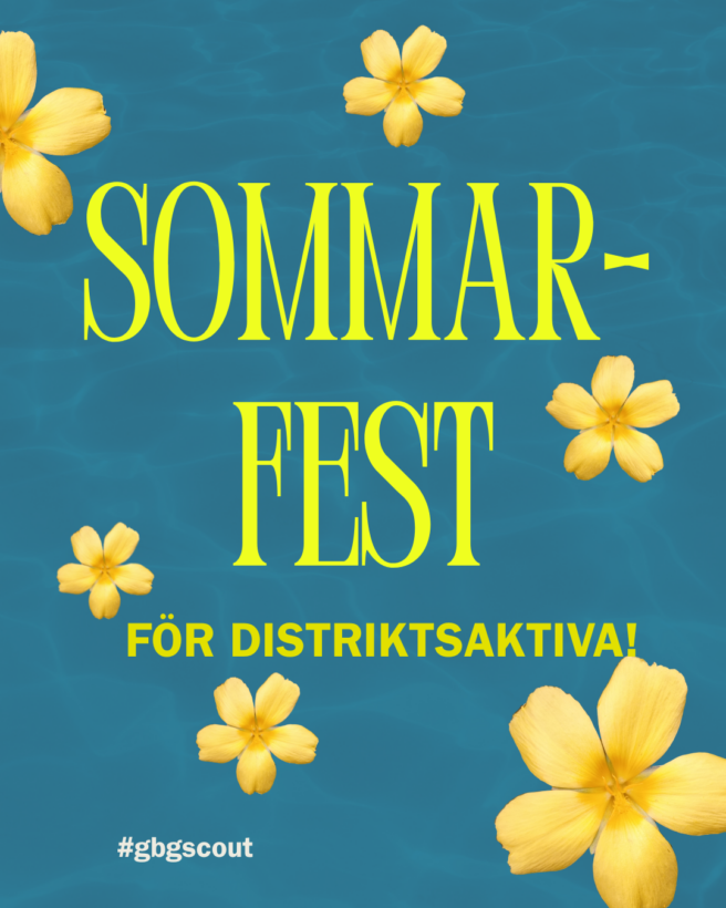 Gula blommor mot en blå bakgrund med texten "SOMMARFEST FÖR DISTAKTSAKTIVA!" och #gbgscout längst ner.